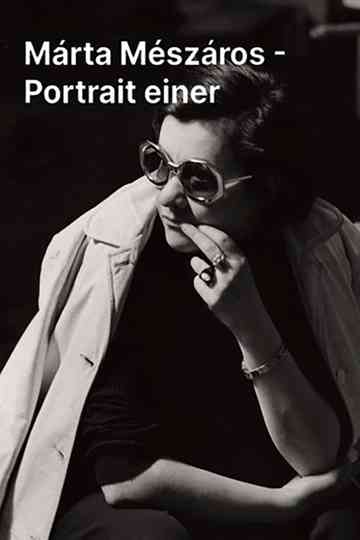 Marta Meszaros: Portrait of the Hungarian Filmmaker Poster
