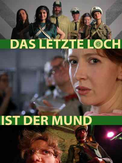 Das letzte Loch ist der Mund Poster