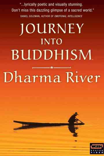 Journey Into Buddhism: Dharma River Poster