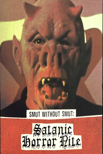 Smut Without Smut: Satanic Horror Nite