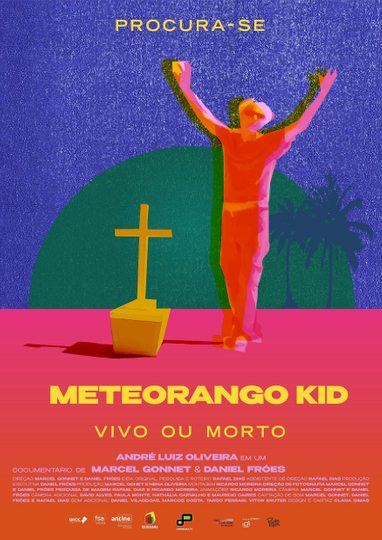 Procurase Meteorango Kid Vivo ou Morto Poster