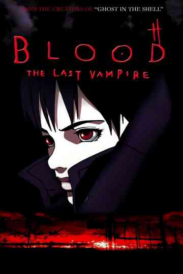 Blood: The Last Vampire Poster