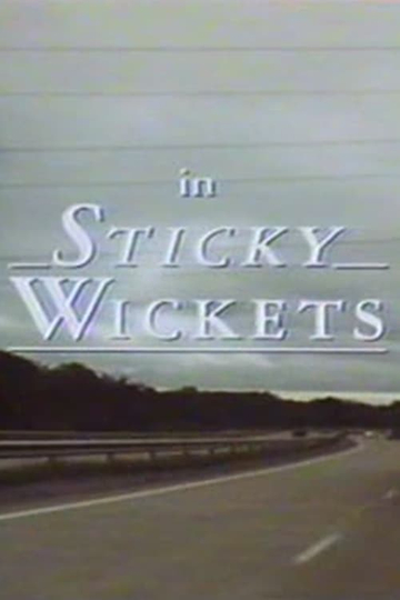 Sticky Wickets Poster