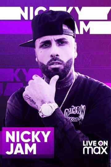 Nicky Jam Live On Max Poster