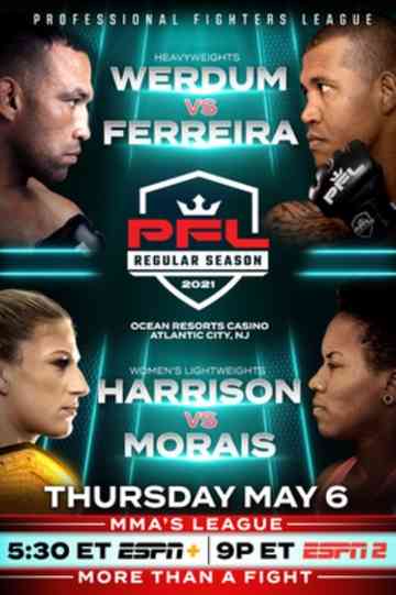 Professional Fighters League Regular Season 2021- PFL 3: Heavyweights & Women's Lightweights
