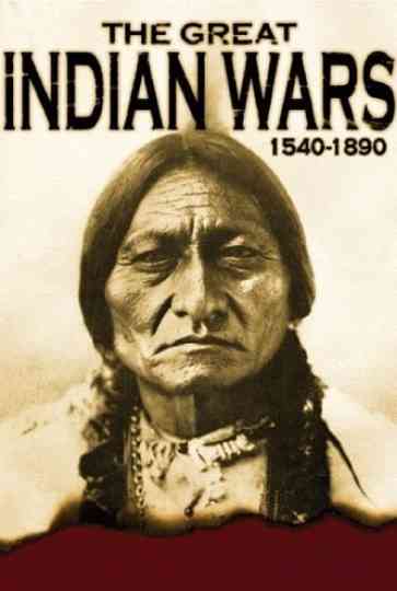 The Great Indian Wars 15401890 Poster