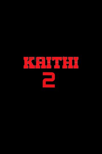Kaithi 2