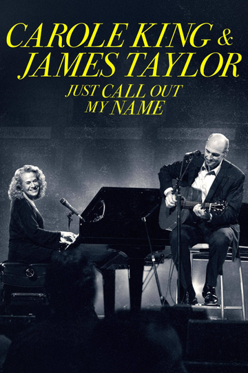 Carole King  James Taylor Just Call Out My Name Poster