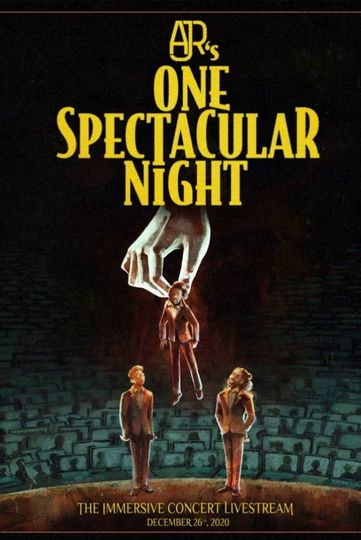 AJR's One Spectacular Night