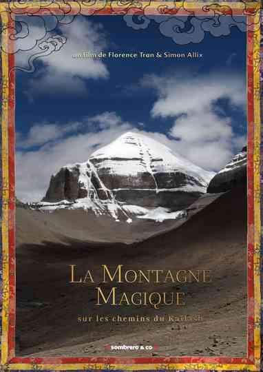 La Montagne magique sur les chemins du Kailash Poster