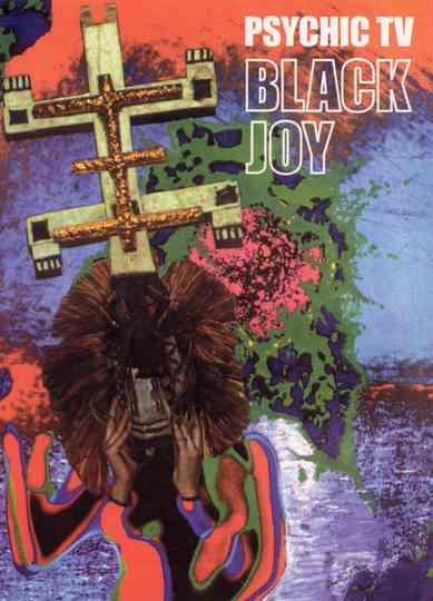 Psychic TV: Black Joy Poster