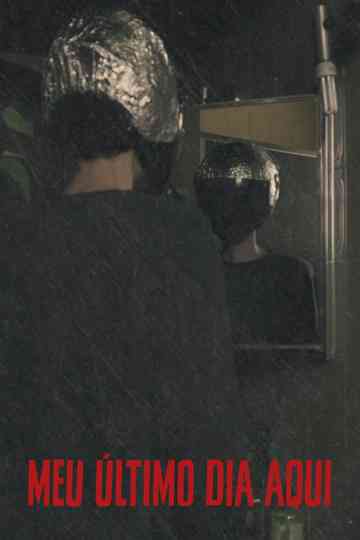 Meu último dia aqui Poster