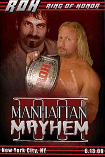 ROH: Manhattan Mayhem III Poster