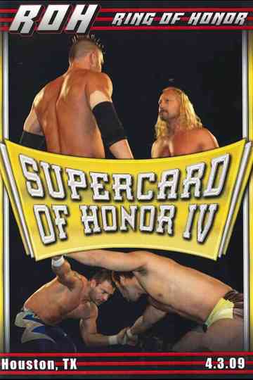 ROH: Supercard of Honor IV Poster