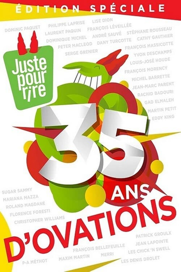 Juste pour rire  35 ans dovations