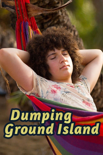 Dumping Ground Island Poster