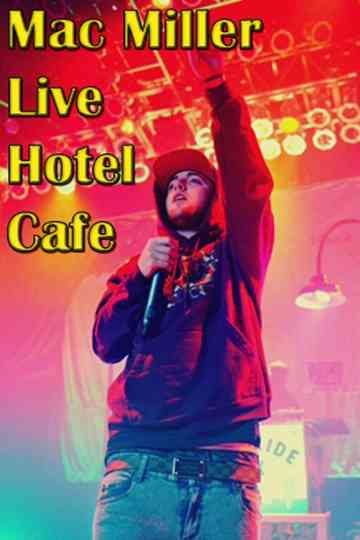 Mac Miller At Hotel Cafe Poster