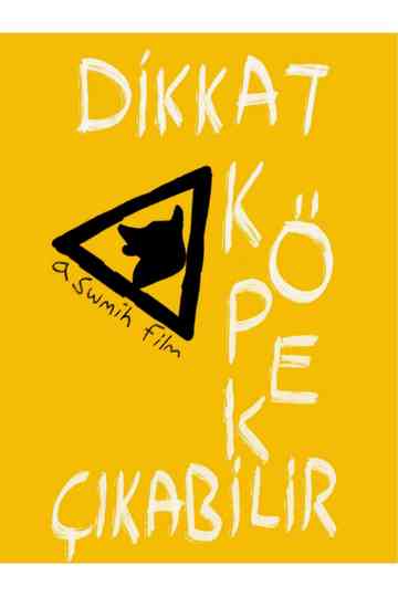 Dikkat Köpek Çıkabilir Poster