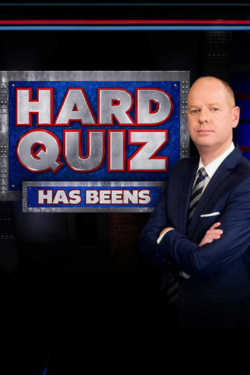 Hard Quiz Battle of the Has Beens Poster