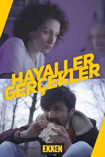 Hayaller  Gerçekler poster