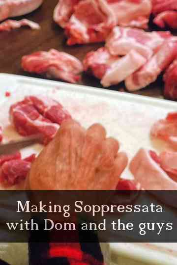 Making Soppressata with Dom and the Guys Poster