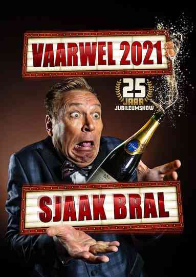 Sjaak Bral Vaarwel 2021 Poster