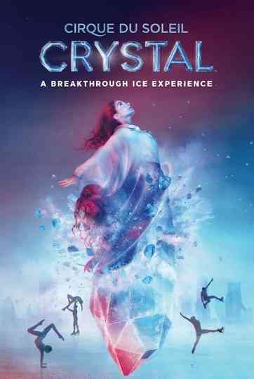 Cirque du Soleil: Crystal