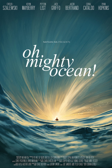 Oh, Mighty Ocean! Poster