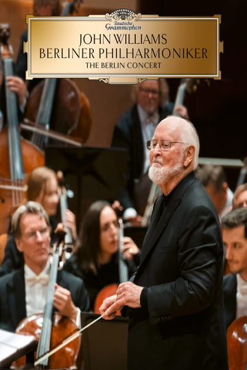 John Williams  Berliner Philharmonic  The Berlin Concert