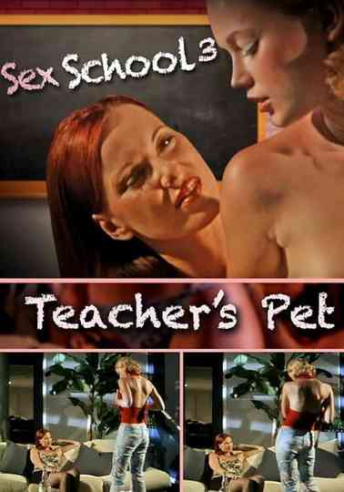 Sex School: Teachers Pet Poster