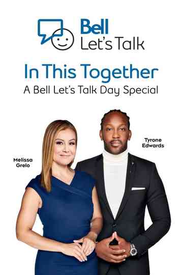 In This Together: A Bell Let's Talk Day Special Poster