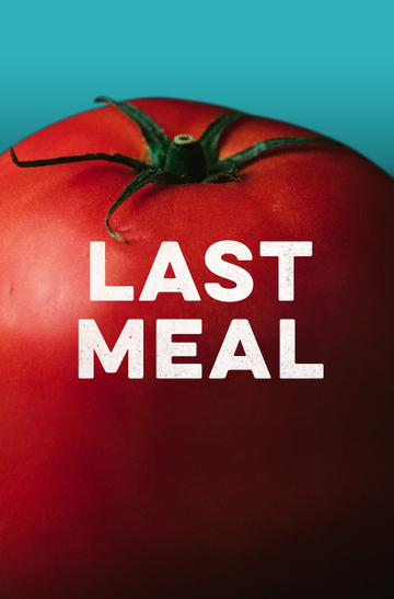 Last Meal Poster