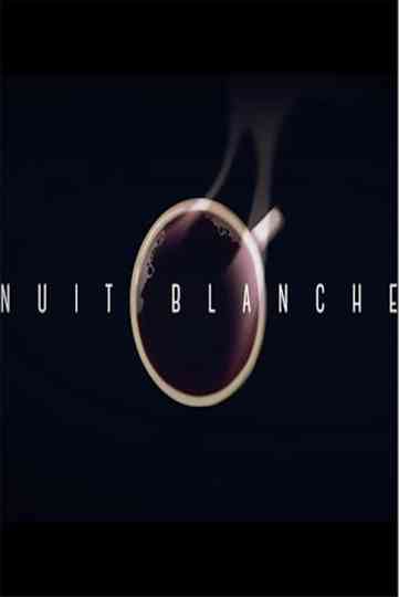 Nuit Blanche Poster
