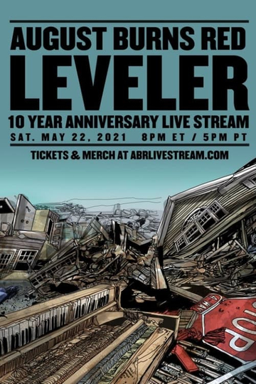 August Burns Red - Leveler 10 Year Anniversary Livestream Poster