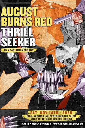 August Burns Red - Thrill Seeker 15 Year Anniversary Livestream Poster