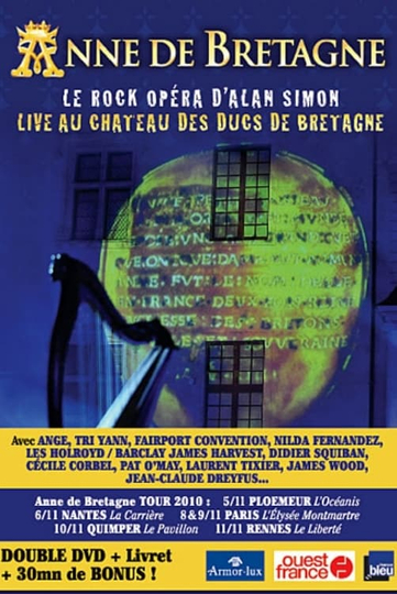 Anne of Brittany - Live at Castle of the Dukes of Brittany Poster