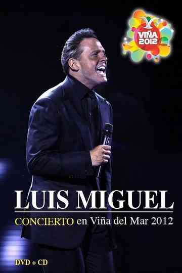Luis Miguel Festival de Viña del Mar 2012 Poster