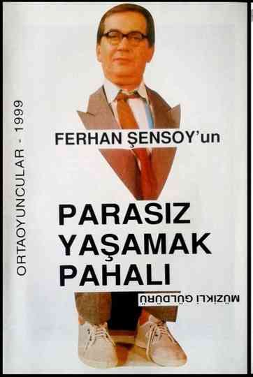Parasız Yaşamak Pahalı Poster