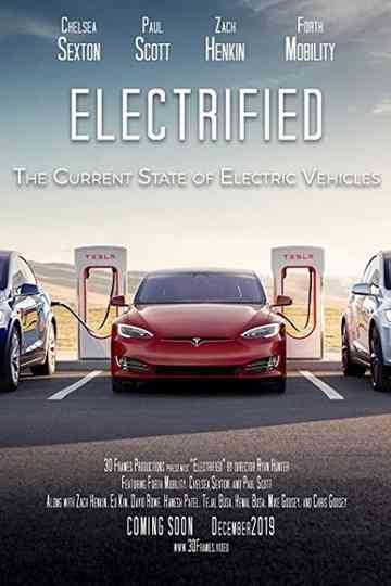 Electrified - The Current State of Electric Vehicles Poster