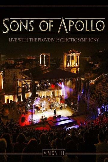 Sons of Apollo  Live with the Plovdiv Psychotic Symphony  Documentary