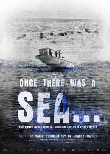 Once There Was a Sea… Poster