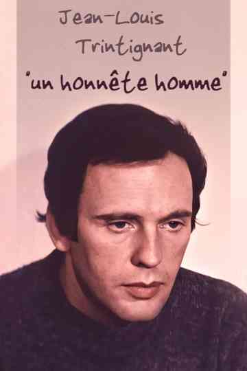 JeanLouis Trintignant an honest man Poster