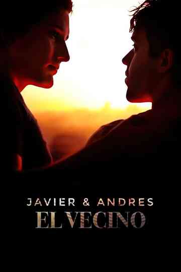 Javier y Andrés El Vecino Poster
