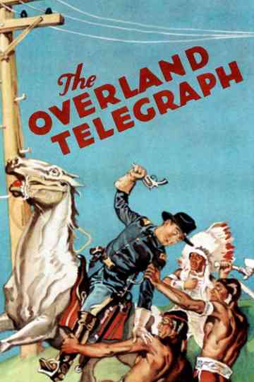 The Overland Telegraph Poster