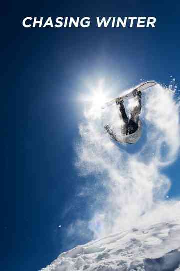 Chasing Winter Poster