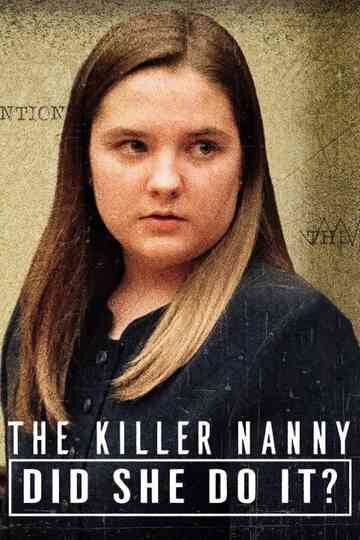 The Killer Nanny Did She Do It Poster