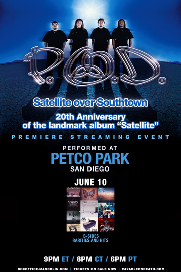 P.O.D. - Satellite Over Southtown: "B-Sides, Rarities & Hits" Poster