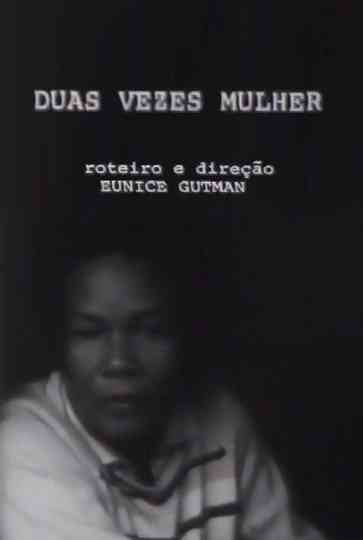 Duas Vezes Mulher Poster