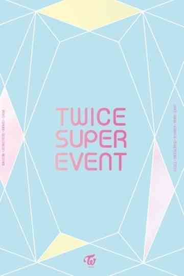 TWICE Super Event Poster