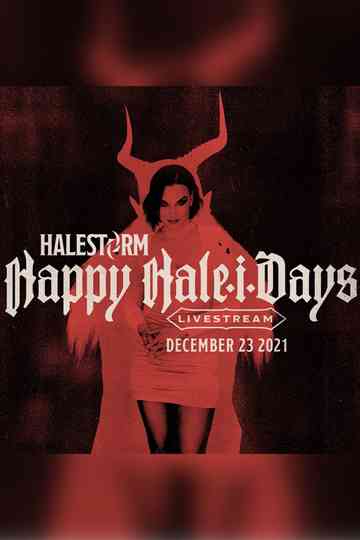 Halestorm Happy HaleiDays Livestream Poster